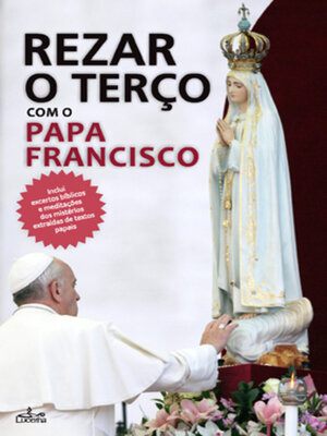 cover image of Rezar o Terço com o Papa Francisco
